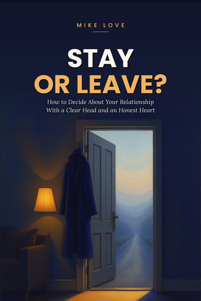 Stay or Leave?