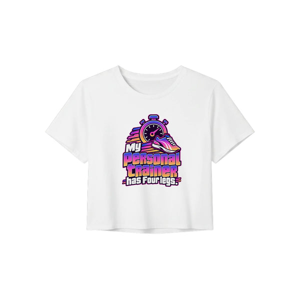 My Personal Trainer Has Four Legs — Crop tee
