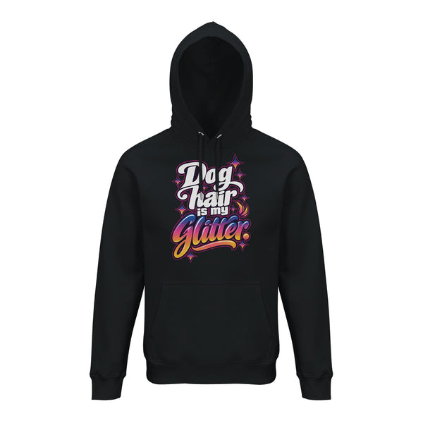 Dog Hair Is My Glitter — Hoodie